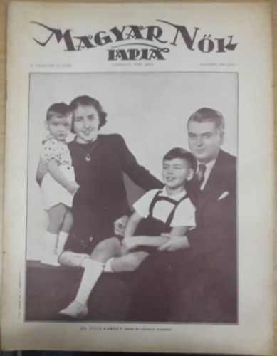 Papp Jen�  (szerk.) - Magyar N�k Lapja III. �vfolyam 16. sz�m - 1941. j�nius 1.