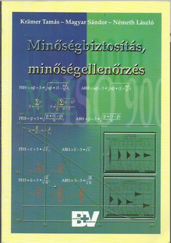Kramer Tam�s-Magyar S�ndor-N�meth L�szl� - Min�s�gbiztos�t�s,min�s�gellen�rz�s
