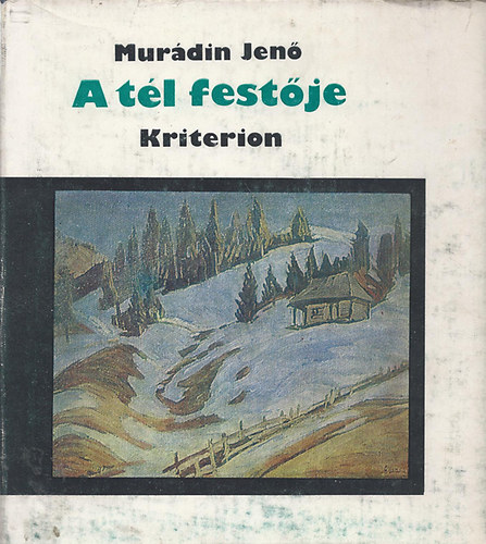 Mur�din Jen� - A t�l fest�je