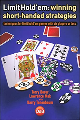 Limit Hold'Em: Winning Short-Handed Strategies