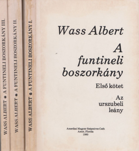 Wass Albert - A funtineli boszorkny I-III.