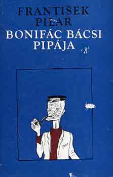Frantisek Pil�r - Bonif�c b�csi pip�ja