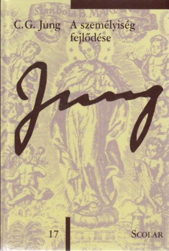 Carl Gustav Jung - A szemlyisg fejldse