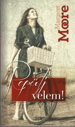 Margaret Moore - Rep�lj velem