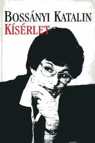 Bossnyi Katalin - Ksrlet
