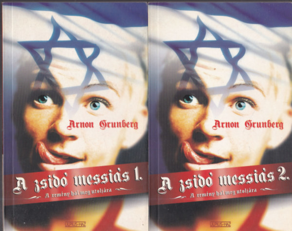 Arnon Grunberg - A zsid� messi�s I-II.