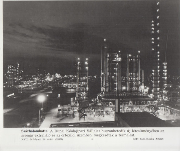 MTI eredeti fot�: Sz�zhalombatta - Dunai K�olajipari V�llalat (17x24 cm)