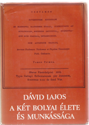 D�vid Lajos - A k�t Bolyai �lete �s munk�ss�ga