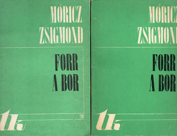 M�ricz Zsigmond - Forr a bor I-II.