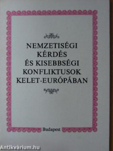 Georg Brunner - Nemzetisgi krds s kisebbsgi konfliktusok Kelet-Eurpban - A Magyarsgkutats knyvtra 17.