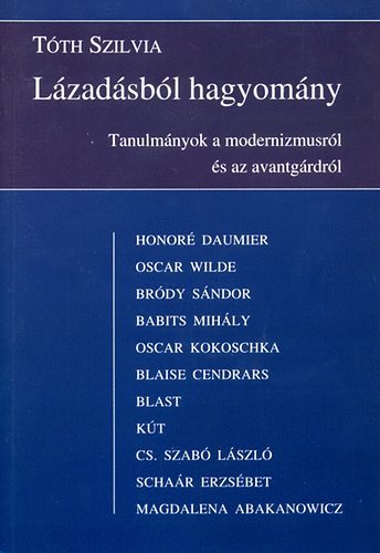 Tth Szilvia - Lzadsbl hagyomny
