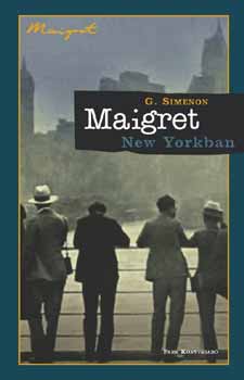 Georges Simenon - Maigret New Yorkban