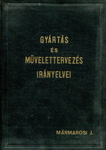 Gy�rt�s �s m�velettervez�s ir�nyelvei