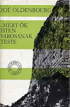 Zo OldenBourg - ...Mert k Isten vrosnak teste