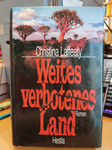 Christina Laffeaty - Weites Verbotenes Land