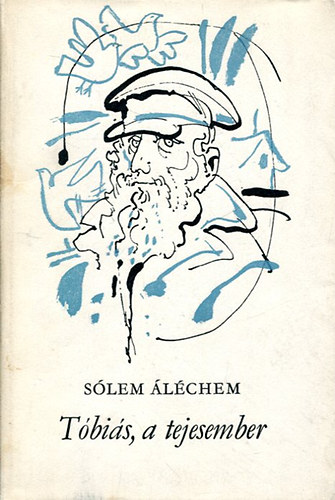 S�lem �l�chem - T�bi�s a tejesember