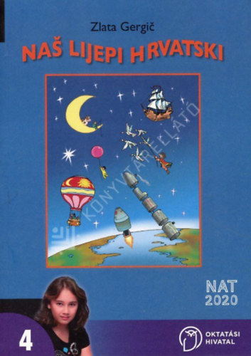 Zlata Gergic - Naš lijepi hrvatski gramatika za 4. razred osnovne škole (horvát nyelvtan könyv)