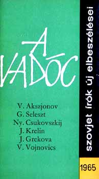 Szovjet írók új elbeszélései - A vadóc