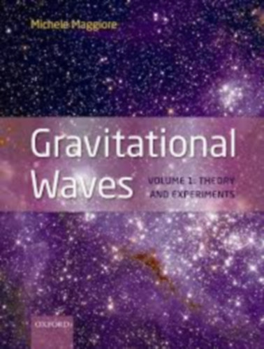 Michele Maggiore - Gravitational Waves