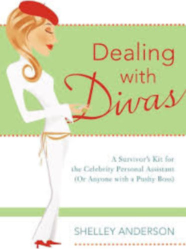 Shelley Anderson - Dealing with Divas
