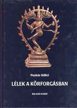 Pusk�s Ildik� - L�lek a k�rforg�sban