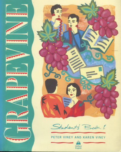 Peter & Karen Viney - Grapevine - Student's Book 1