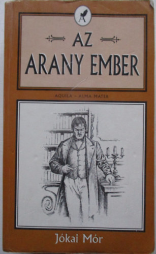 Jkai Mr - Az arany ember
