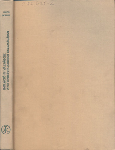 Erdős Péter-Molnár Ferenc - Infláció és válságok a hetvenes évek amerikai gazdaságában