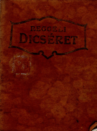 Reggeli Dics�ret 1930