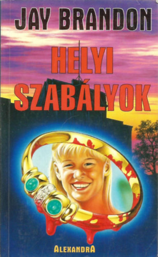 Jay Brandon - Helyi szabályok