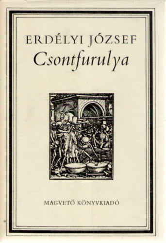 Erd�lyi J�zsef - Csontfurulya