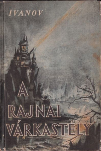 Ivanov - A rajnai várkastély