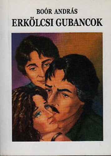 Boór András - Erkölcsi gubancok (dedikált)