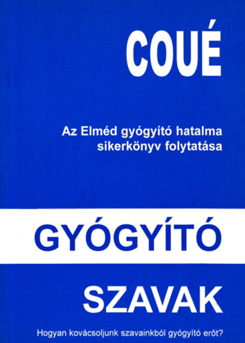 Emil Cou� - Gy�gy�t� szavak
