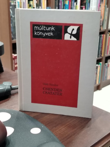 Olh Sndor - Csendes csatatr