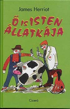 James Herriot - � is isten �llatk�ja
