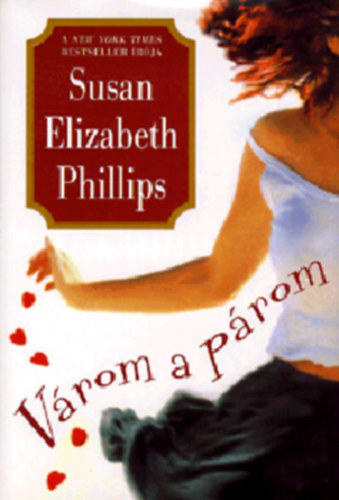 Susan Elizabeth Phillips - Várom a párom (Philips)