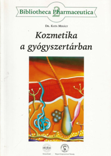 Dr. Kata Mihly - Kozmetika a gygyszertrban