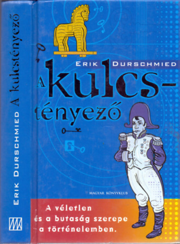 Erik Durschmied - A kulcstnyez