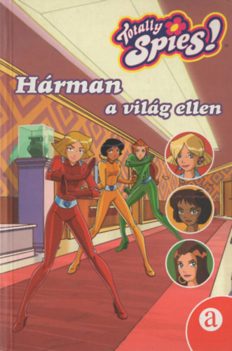 H�rman a vil�g ellen (Totally Spies!)