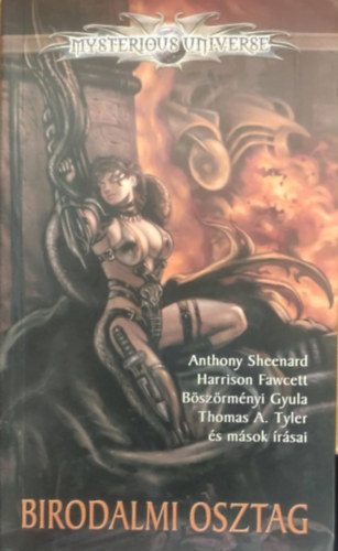Sheenard-Fawcett-Böszörményi - Birodalmi osztag - Mysterius Universe antológia