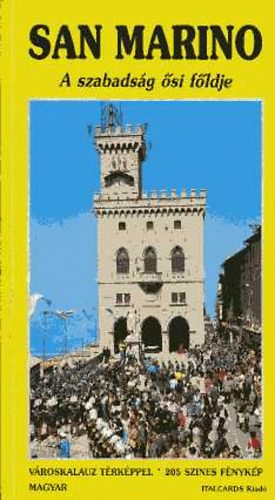 Marino Cardinali - San Marino, A szabadsg si fldje