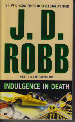 J. D. Robb - Indulgence in Death