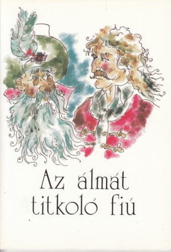 Kellner Bernát - Az álmát titkoló fiú