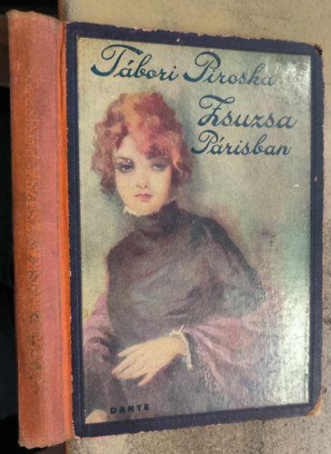 Z. T�bori Piroska - Zsuzsa P�risban - Fiatal le�nyoknak (M�sodik kiad�s - V�gh Dezs� rajzaival)