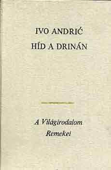 Ivo Andric - Hd a Drinn