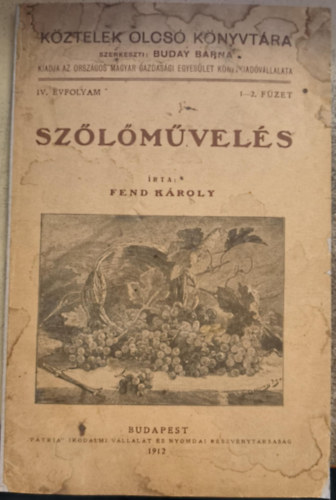 Fend K�roly - Sz�l�m�vel�s