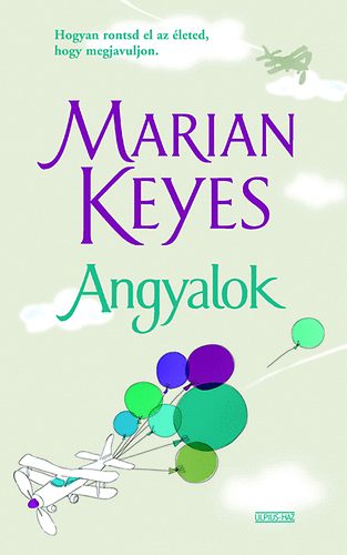 Marian Keyes - Angyalok