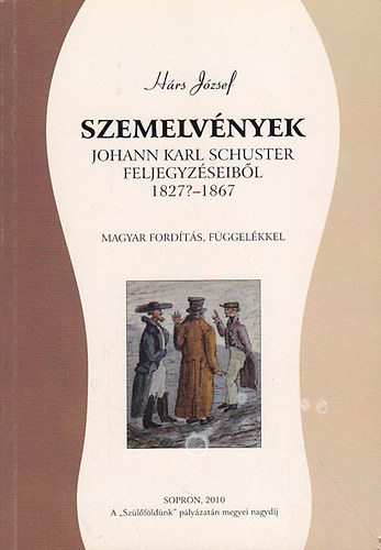 Hrs Jzsef - Szemelvnyek Johann Karl Schuster feljegyzseibl (1827?-1867)