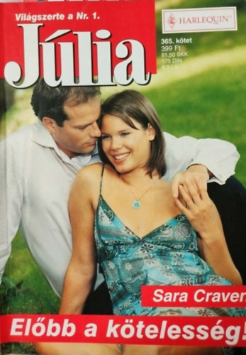 Sara Craven - J�lia 365. k�tet - Sara Craven - El�bb a k�teless�g